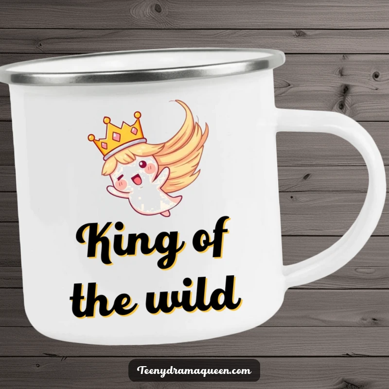Funny camping mug with a tiny crown dramatically flying in a whirlwind, built for rugged adventures and regal enjoyment.