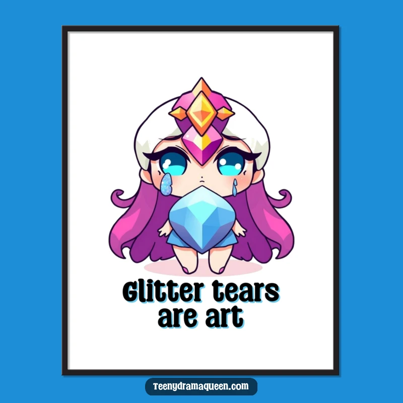 Funny Jewel Tear Digital Art - Hilarious Dramatic Wall Decor!