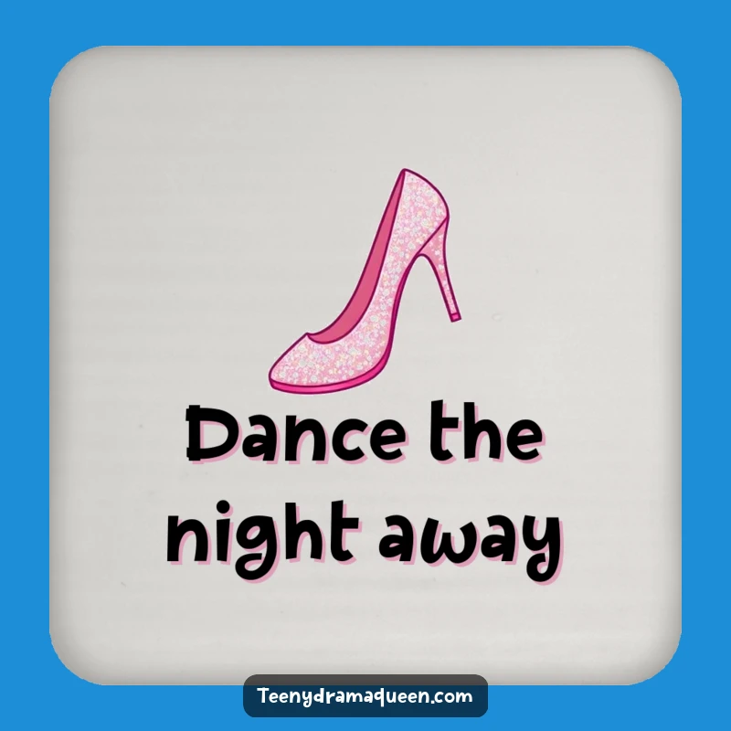 Funny Stiletto Jeté Coaster: Protect Surfaces with Dance Humor, Quirky Gift Set