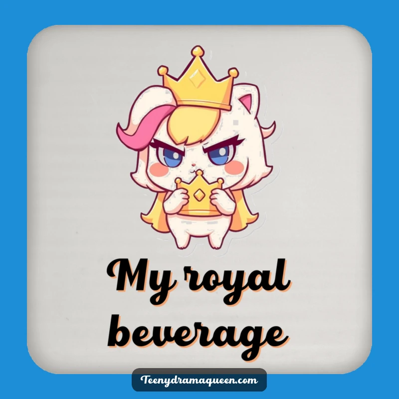 Funny Haughty Crown Drink Coaster: Protect Surfaces with Hilarious Royal Dignity