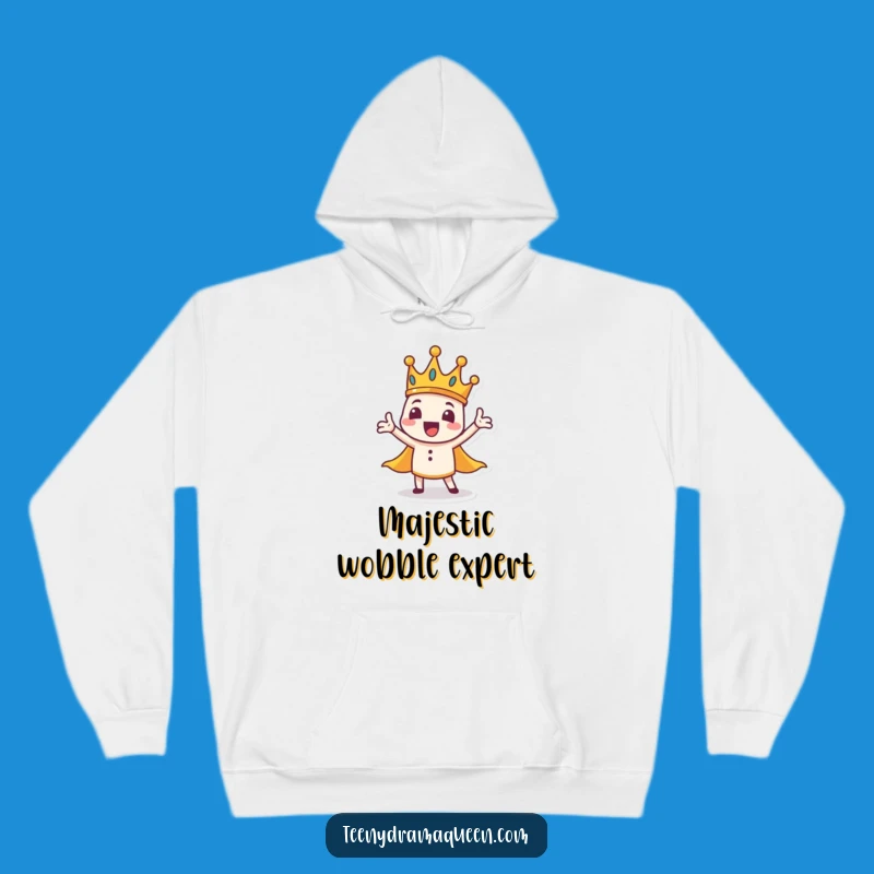 Funny Dramatic Crown Hoodie: Cozy Apparel for Theatrical Moments