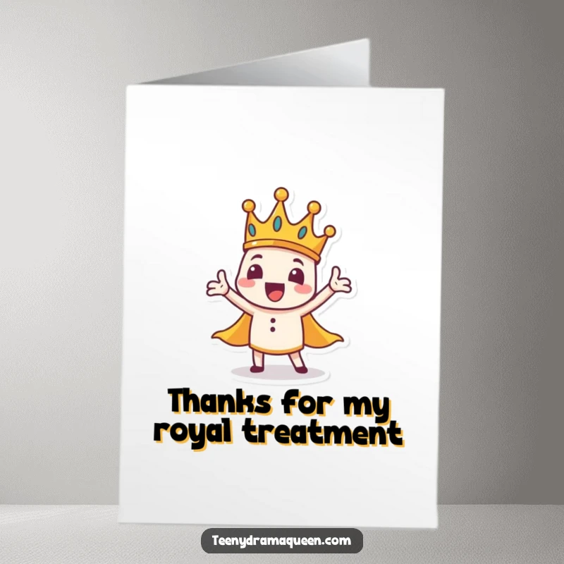 Funny Free Printable Thank You Card: Tiny crown character with wobbly base makes a grand, sweeping gesture.