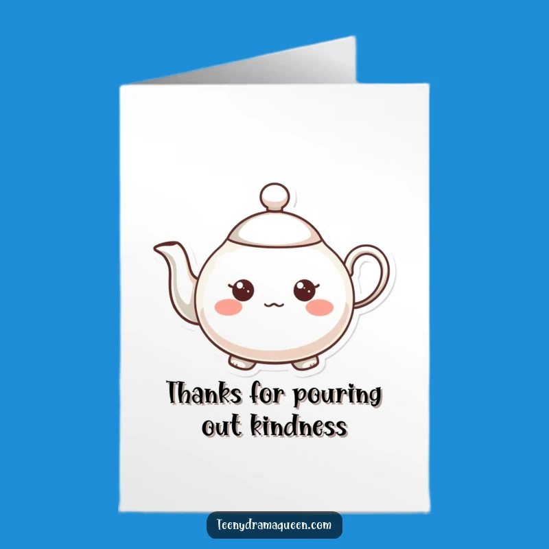 Free Printable Teapot Thank You Card: Funny Expressive Character Downloadable Gift